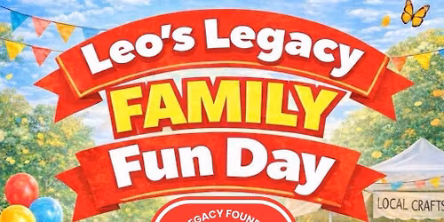 Leo\u2019s Legacy Family Fun Day 