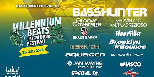 MILLENNIUM BEATS - \u00d6STERREICHS GR\u00d6SSTES 2000er OPEN AIR FESTIVAL