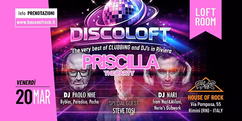 HoR DiSCO LOFT | Priscilla The Party