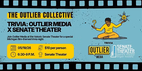 Trivia: Outlier Media x Senate Theater