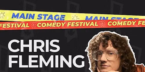 Sorry! Comedy Festival: Chris Fleming