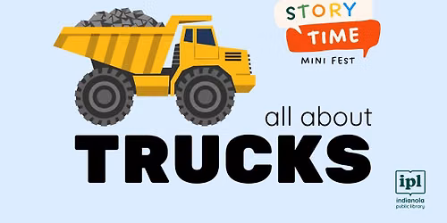 Storytime Mini Fest - TRUCKS