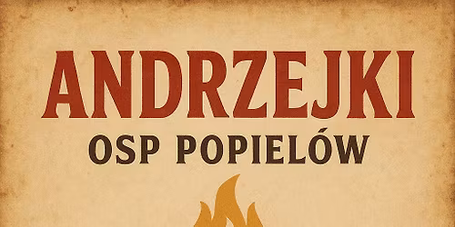 Andrzejki w OSP Popiel\u00f3w
