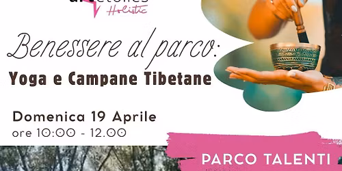 Benessere al Parco: Yoga e Campane Tibetane