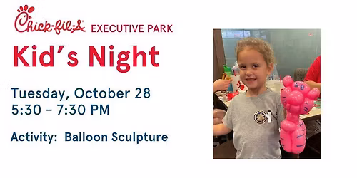 Kid's Night at Chick-fil-A Executive Park