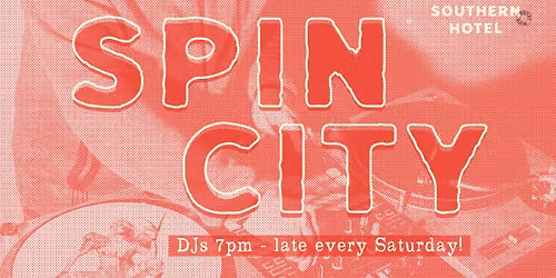 Spin City ft. KYE HAWKINS | DJ's EVERY SAT @ The Great Southern
