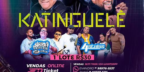 \ud83d\udd25 *V\u00c9SPERA DE FERIADO SHOW NACIONAL COM KATINGUEL\u00ca NO MOINHO \ud83c\udfa4 + PAGODE  DOS CRIAS + 4 STYLUS \ud83c\udfa4