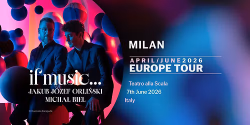if music... | Jakub J\u00f3zef Orli\u0144ski & Micha\u0142 Biel | Milan