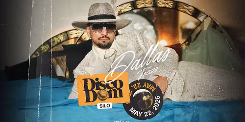 Disco Dom (Dombresky) - SILO - Dallas - 05.22.26