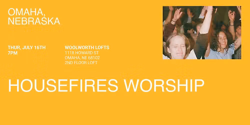 HouseFires x EveryHeart Tour - Downtown Omaha