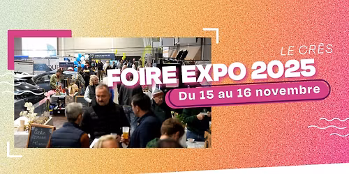 Foire Expo - Le Cr\u00e8s