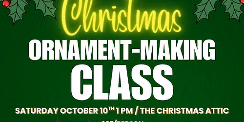 Ornament Making Class