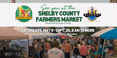 Shelby County Farmers Market presented by Duke Energy