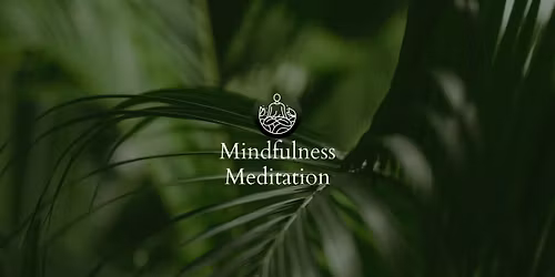 Mindfulness Meditation