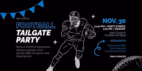 \ud83c\udfc8 TAILGATE PARTY \u2013 PANTHERS vs RAMS \ud83c\udfc8