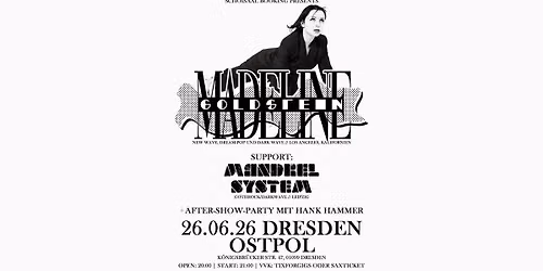 Madeline Goldstein + Special Guest: Mandrel System