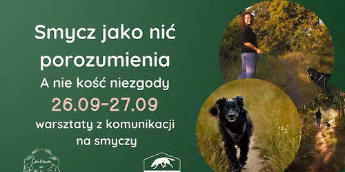 Smycz jako ni\u0107 porozumienia - Warsztaty komunikacji na smyczy - II Edycja