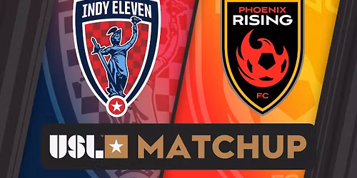 Indy Eleven at Phoenix Rising FC at Phoenix Rising Stadium