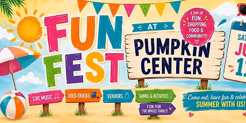 Fun Fest @ Pumpkin Center \ud83c\udfd6\ufe0f