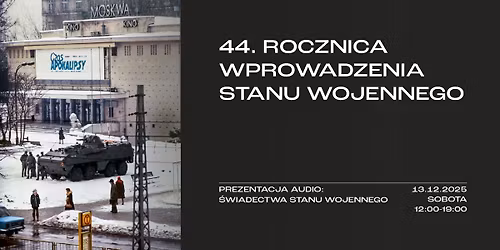 44. ROCZNICA WPROWADZENIA STANU WOJENNEGO