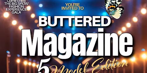 Buttered Magazine 5th Model Edition Debut