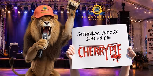 \u201cCherry Pie\u201d at Mukwonago Lions Summerfeste!
