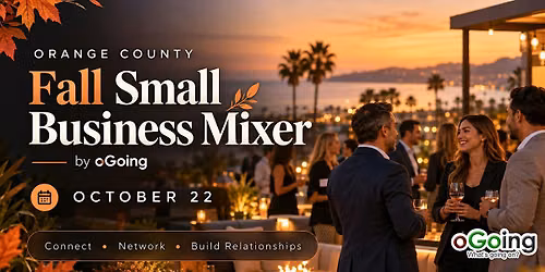 Fall Orange County Small Business Mixer | oGoing