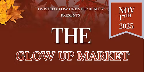 The Glow Up Market\u2728