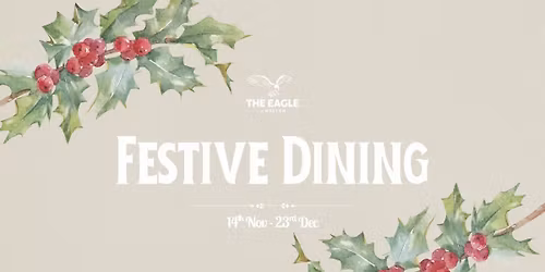Festive Dining at The Eagle