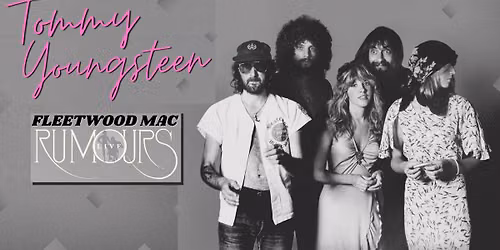 Tommy Youngsteen- Fleetwood Mac "Rumours" at The Sault Community Theatre