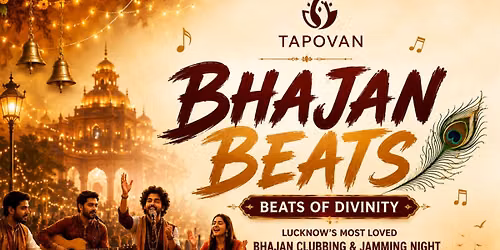 Tapovan Bhajan Beats Bhajan Clubbing and Jamming