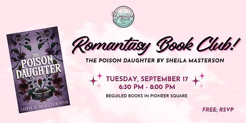 Romantasy Book Club: "The Poison Daughter" by  Sheila Masterson