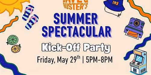 Summer Spectacular: Kick-Off Party