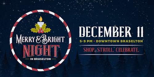 Merry & Bright Night in Braselton