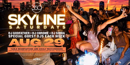 Skyline Saturday on August 29 at 3Fifty Terrace!