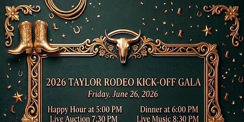 Taylor Rodeo Kick-off Gala 2026