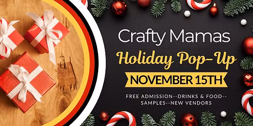 Crafty Mamas 11th Annual Holiday Pop-Up Show