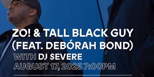 Zo! & Tall Black Guy