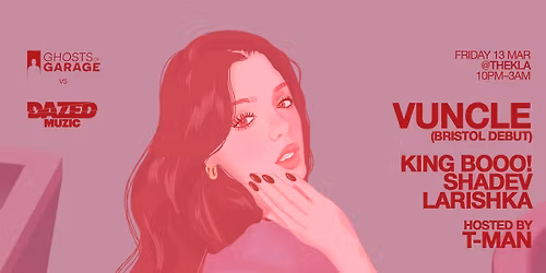 Ghosts Of Garage x Dazed Muzic : Vuncle