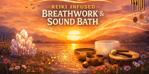 Summer Solstice Reiki Infused Breathwork & Sound Bath