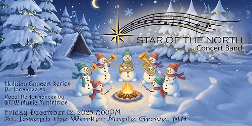 Star of the North Concert Band at St. Joseph the Worker - Maple Grove, MN
