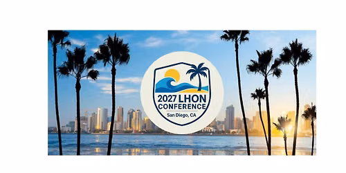 2027 LHON Conference in San Diego, CA