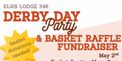 Basket Raffle Fundraiser & Derby Day Party 