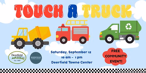 Deerfield Township's Annual Touch a Truck