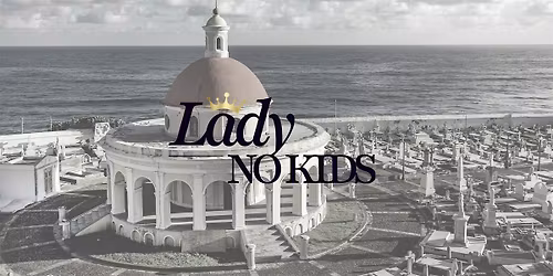 Childfree & Glowing \u2014 A Lady NoKids Sundowner in San Juan