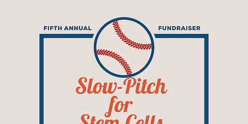 Slow-Pitch for Stem Cells Charity Tournament 