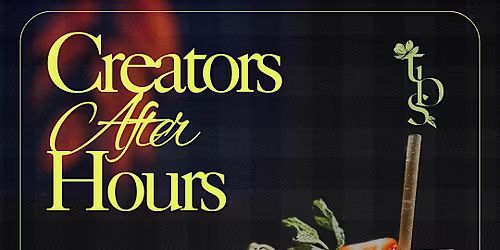 Creators After Hours