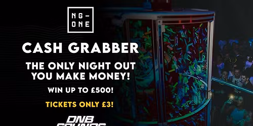 Cash Grabber - The only night out you make money