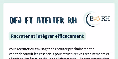 Dej & Atelier RH - Recruter et int\u00e9grer efficacement