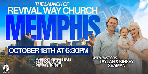 The Launch of Revival Way Church Memphis!